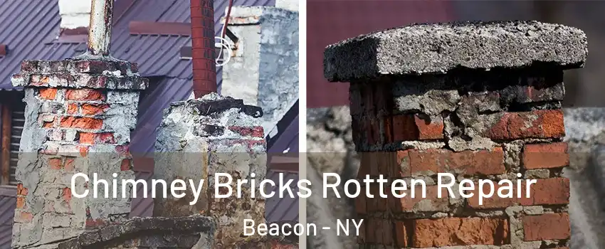  Chimney Bricks Rotten Repair Beacon - NY