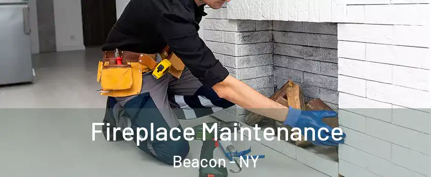  Fireplace Maintenance Beacon - NY