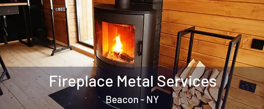  Fireplace Metal Services Beacon - NY