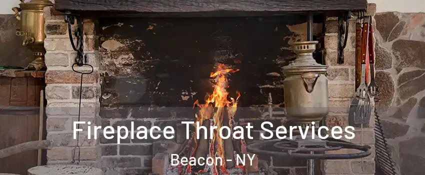  Fireplace Throat Services Beacon - NY
