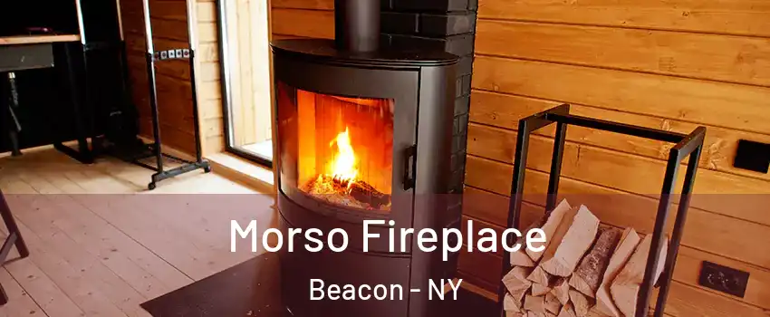  Morso Fireplace Beacon - NY