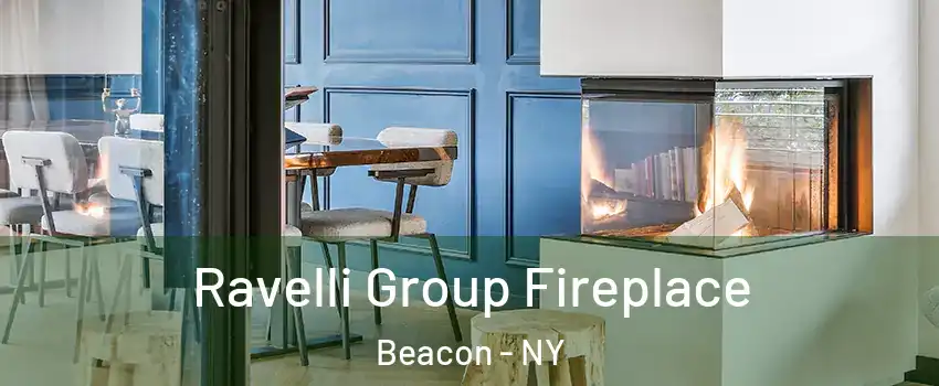  Ravelli Group Fireplace Beacon - NY