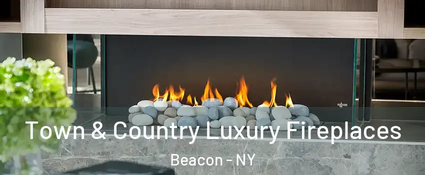  Town & Country Luxury Fireplaces Beacon - NY