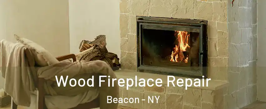  Wood Fireplace Repair Beacon - NY